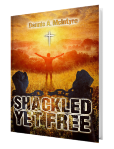 Shackled Yet Free
